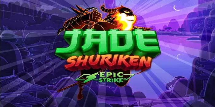 Jade Shuriken : Game Slot Online Dengan Nuansa Asia Menarik