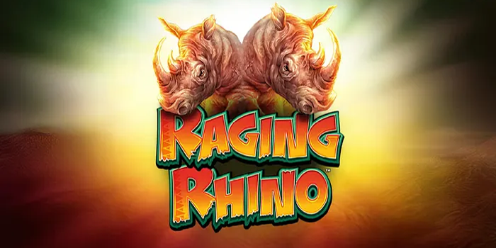 Strategi Terbaik Untuk Meraih Kemenangan di Raging Rhino